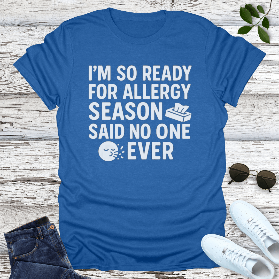 Said No One T-Shirt
