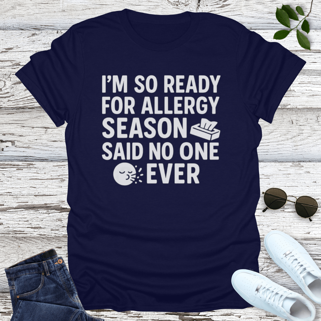 Said No One T-Shirt