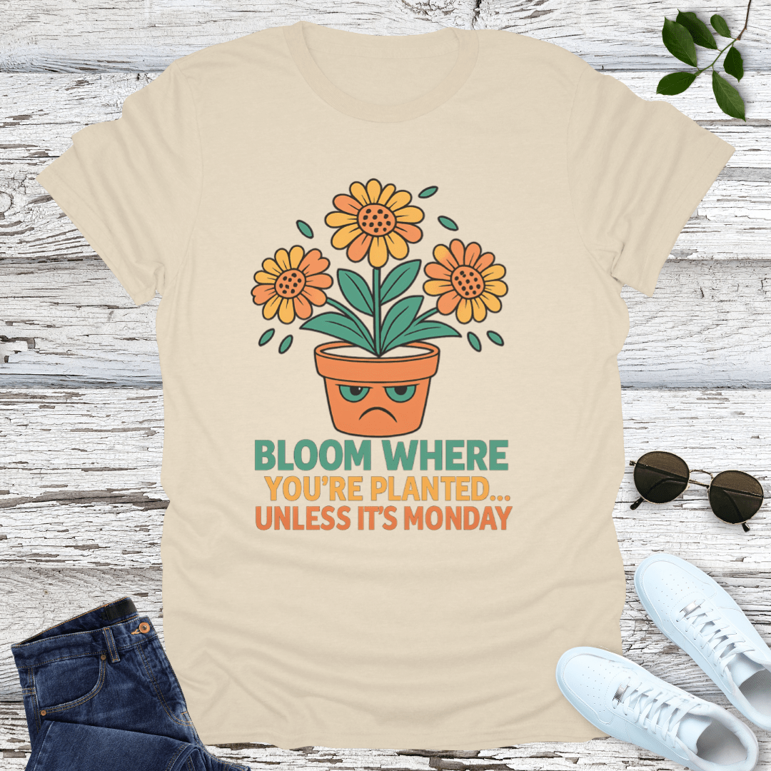 Not On Monday T-Shirt