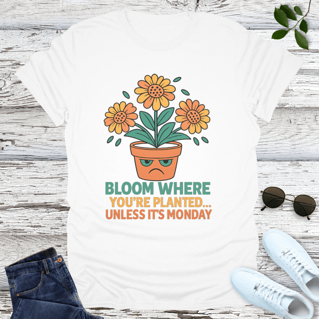 Not On Monday T-Shirt