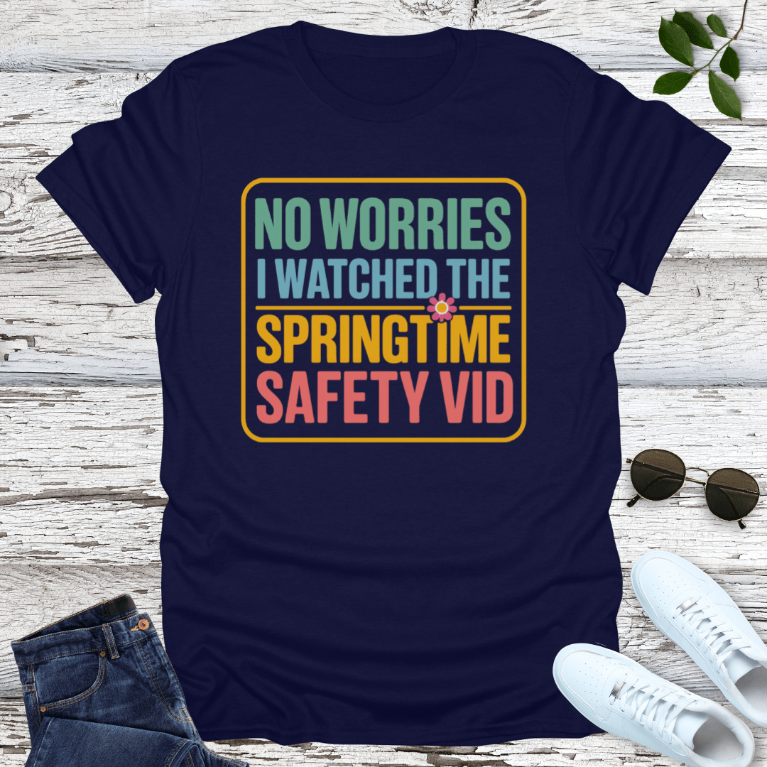 Spring Safety T-Shirt
