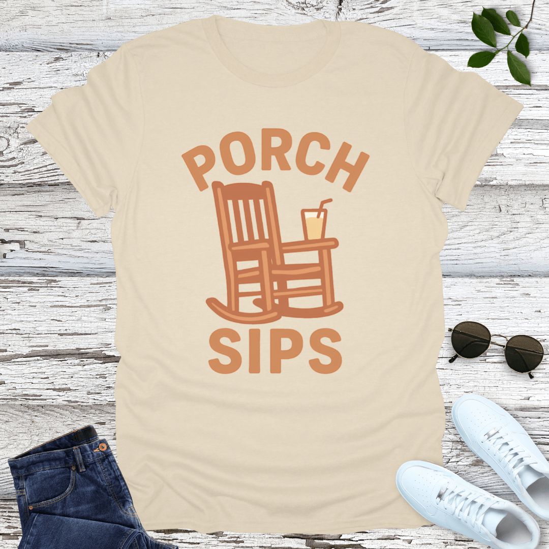 Porch Sips T-Shirt