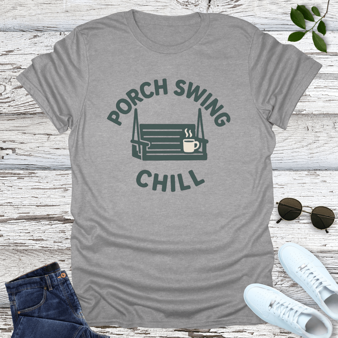 Porch Chill T-Shirt
