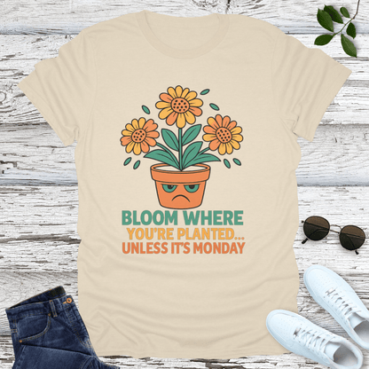 Not On Monday T-Shirt