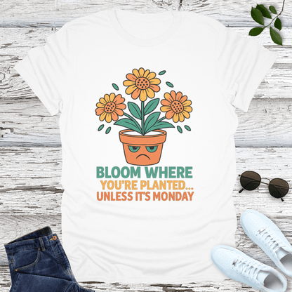Not On Monday T-Shirt