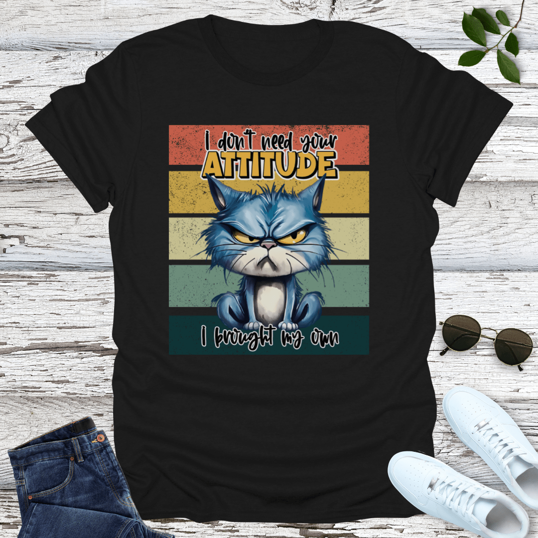 Your Attitude T-Shirt