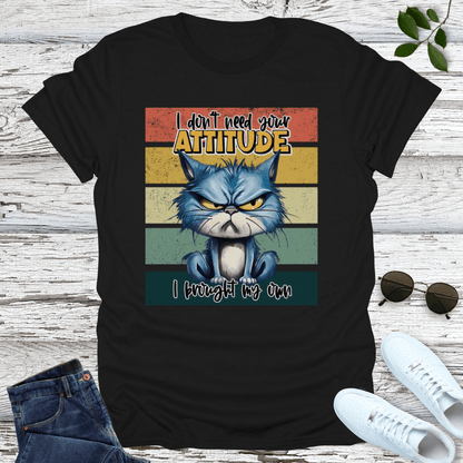 Your Attitude T-Shirt
