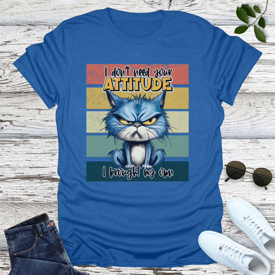 Your Attitude T-Shirt