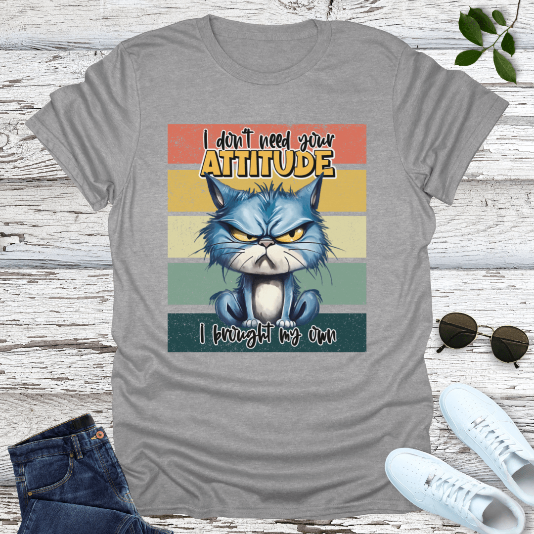 Your Attitude T-Shirt