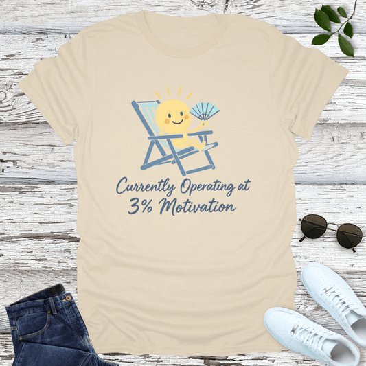 Low Motivation T-Shirt