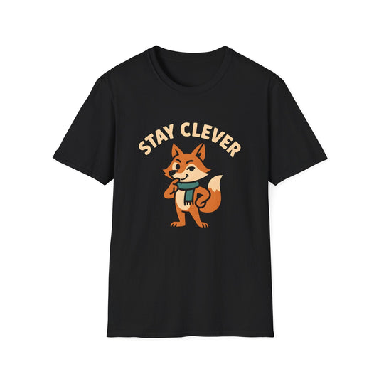 Stay Clever T-Shirt