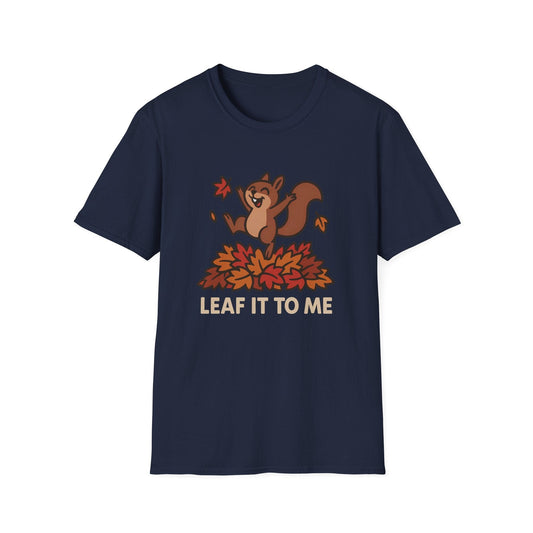 Leaf It To Me T-Shirt