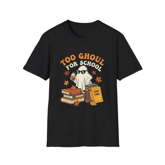 Too Ghoul T-Shirt